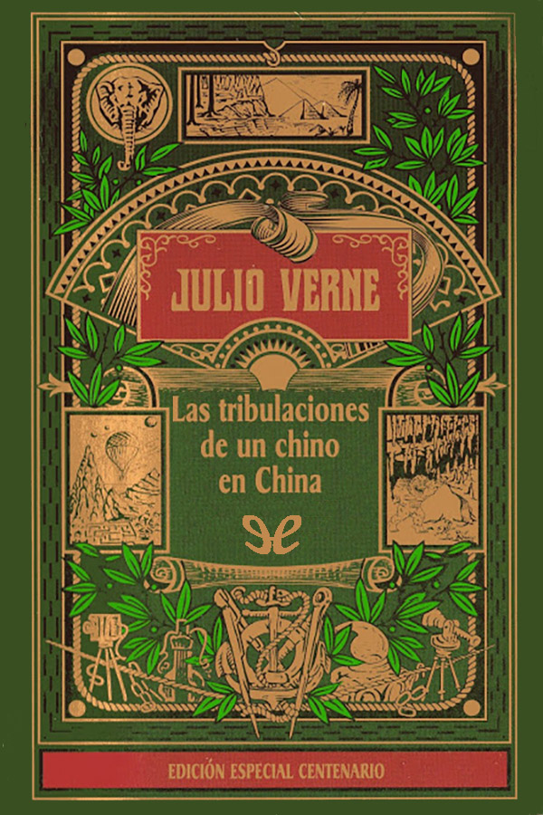Foto de Programa Nacional por la Lectura. Jornada Día de Leer a Verne. Las tribulaciones de un chino en China, de Julio Verne. (PDF descargable)