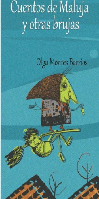 Foto de Programa Nacional por la Lectura. Reseña Cuentos de Maluja y otras brujas. Autora: Olga Montes Barrios.