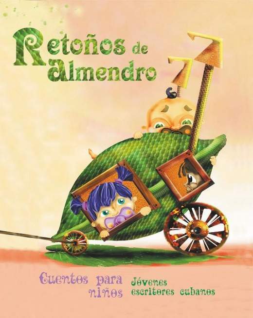 Foto de Programa Nacional por la Lectura. Reseña . Retoños de almendro, Cuentos para niños, jóvenes escritores cubanos. Compilación: Eldys Batute Benavides. 