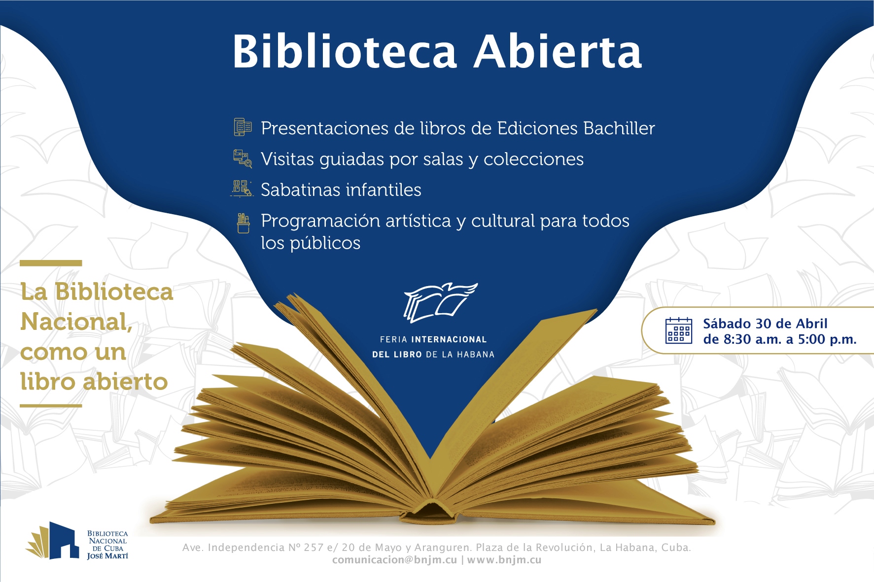 Foto de Biblioteca Abierta. Sábado 30 de abril, de 8:30 a.m. a 5:00 p.m. La Biblioteca Nacional, como un libro abierto