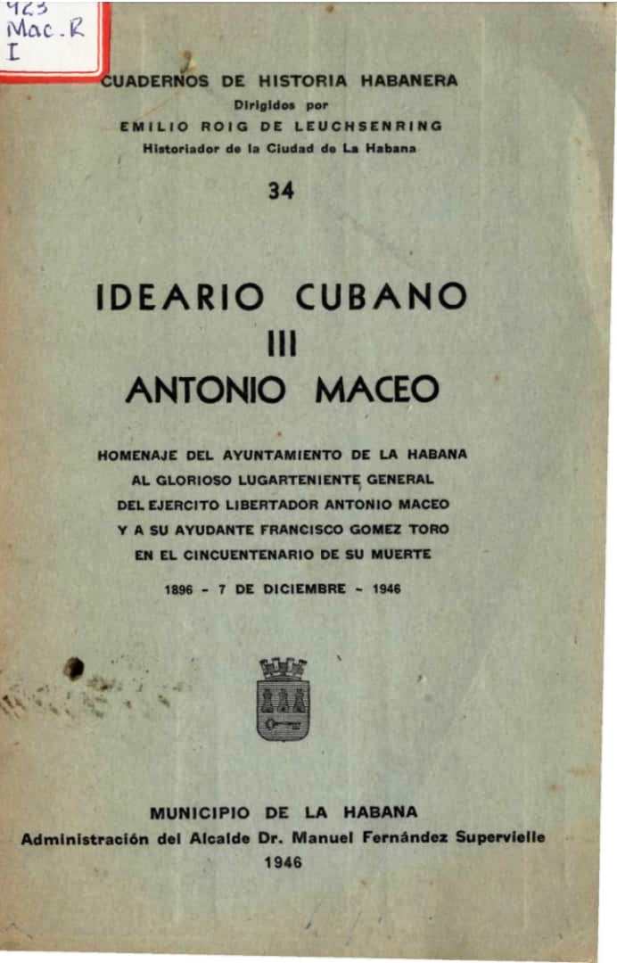 Foto de Programa Nacional por la Lectura. Reseña. Ideario cubano III Antonio Maceo. Recopilación: Emilio Roig de Leuchsering.