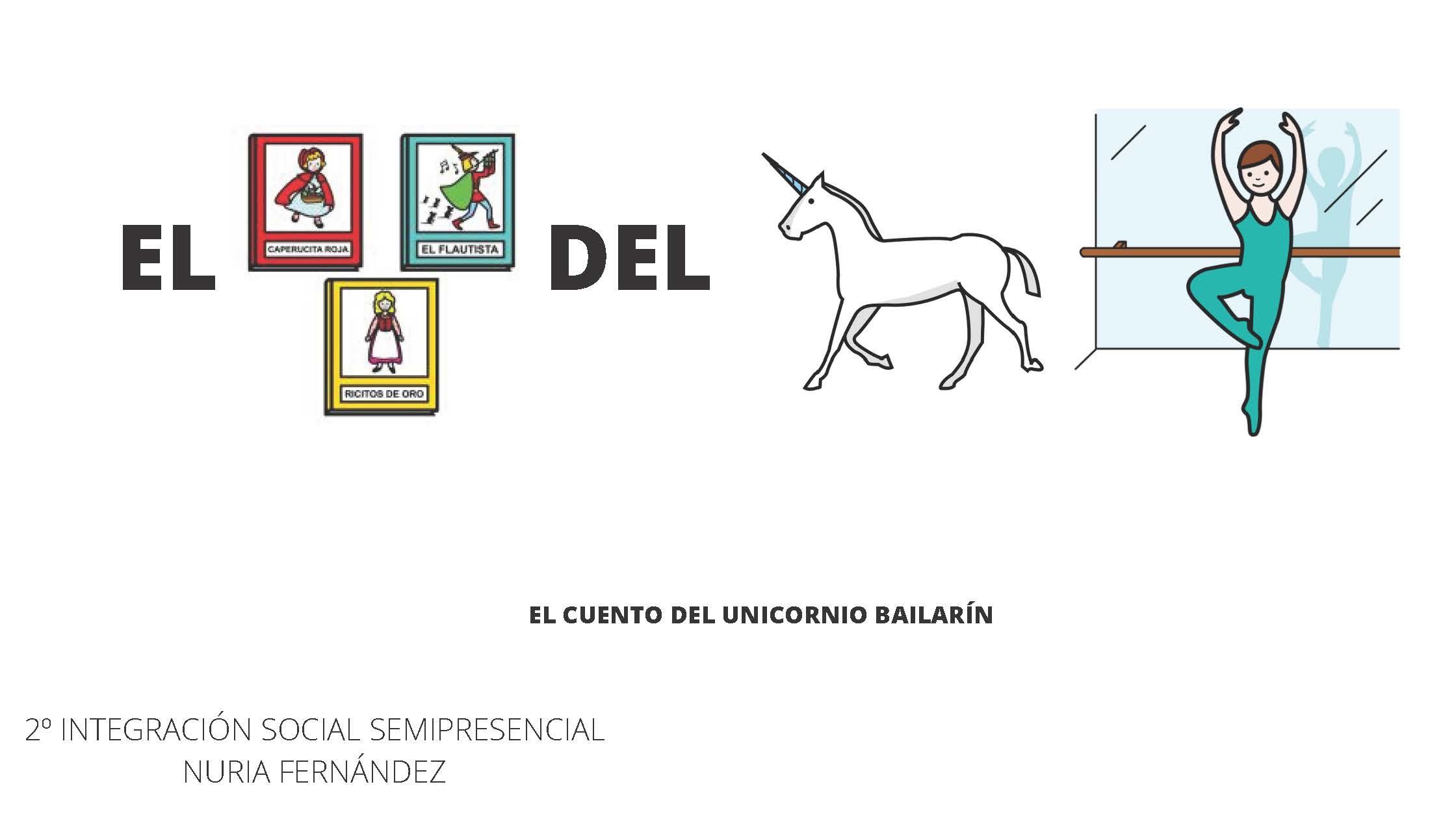 Foto de Programa Nacional por la Lectura. Reseña. El Cuento del Unicornio Bailarín, de Nuria Fernández