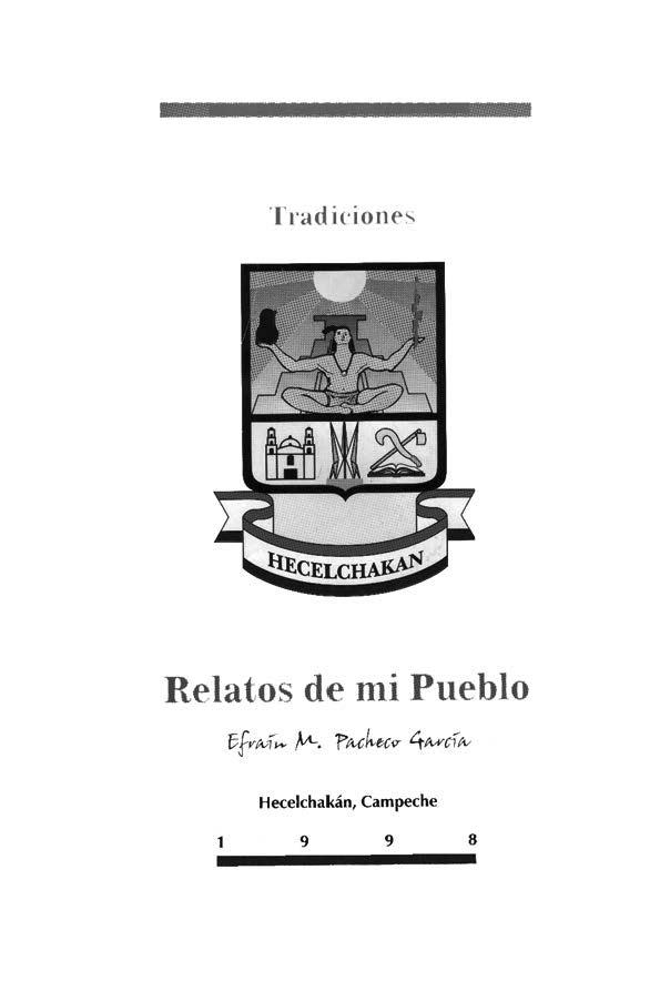 Foto de Programa Nacional por la Lectura. Reseña. Relatos de mi pueblo, de Efraín M. Pacheco García
