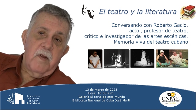 Foto de El Teatro y la Literatura, Conversando con Roberto Gacio