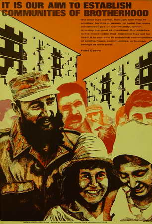 Foto de t is our aim to establish communities of brotherhood. The time has come... Fidel Castro Autor: Pablo Labañino Merino Fecha: 1976